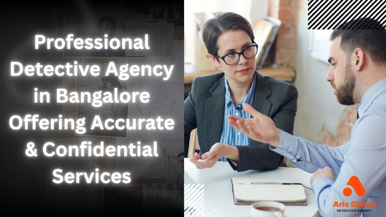 Reliable Detective Agency in Coimbatore