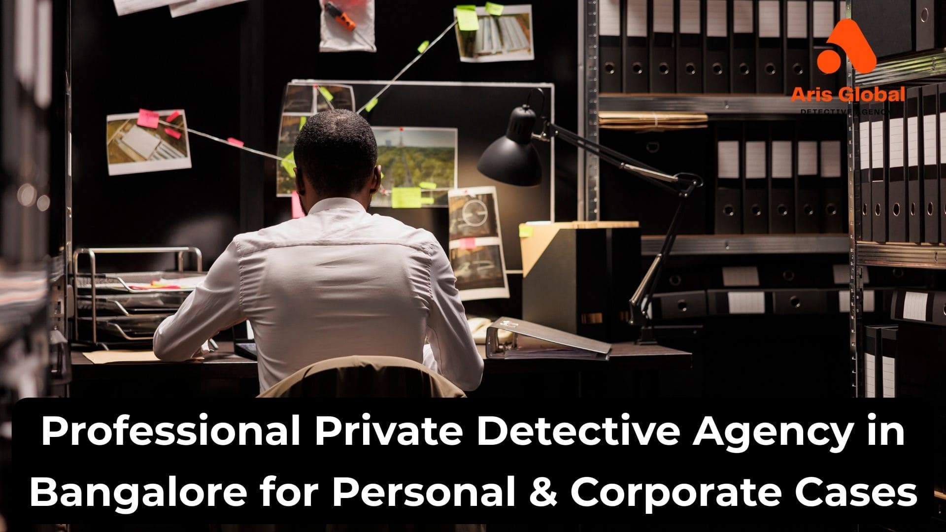 Private Detective Agency in Bangalore