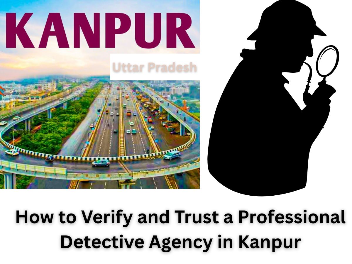 Professional Detective Agency in Kanpur