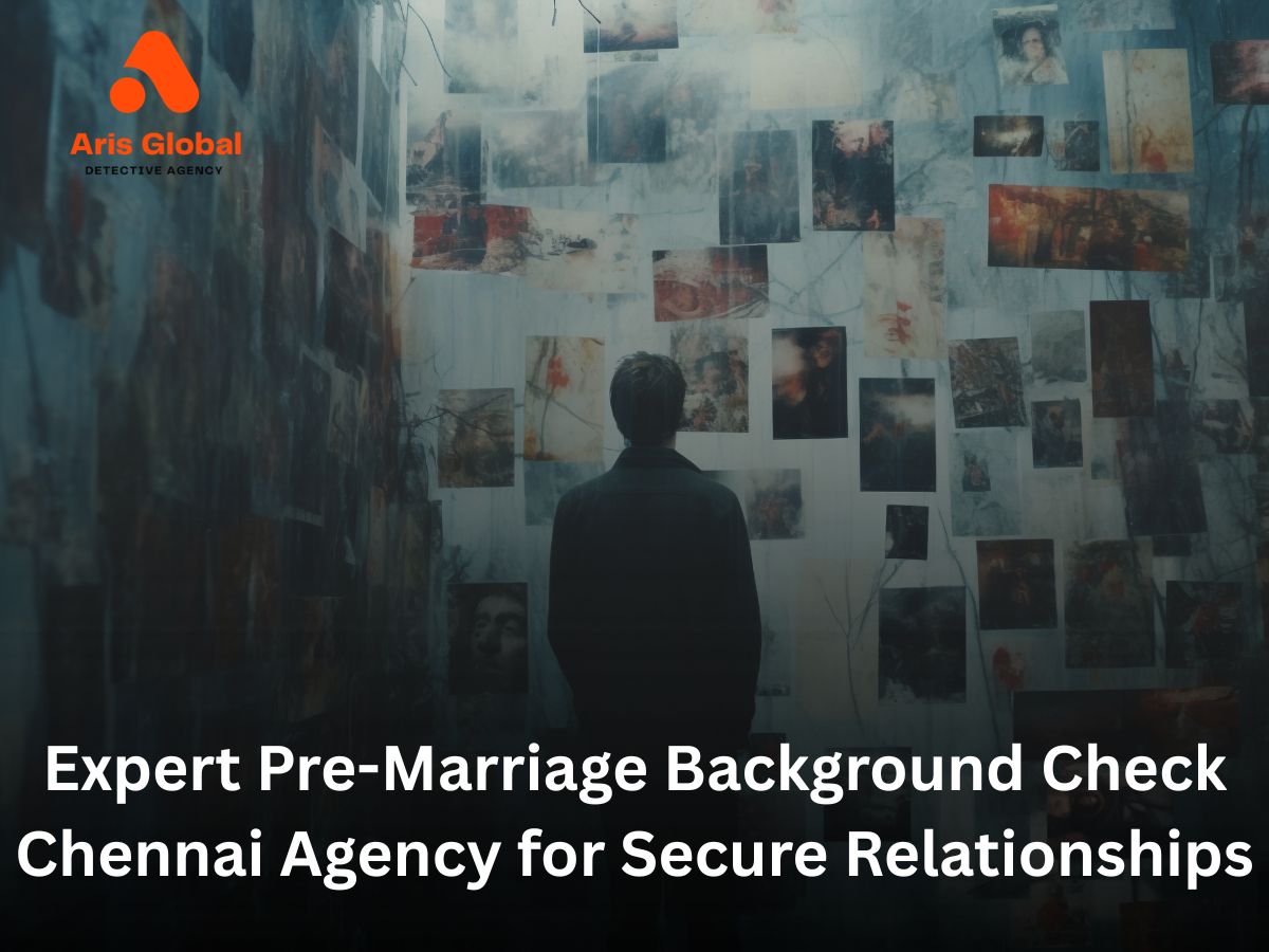 Pre-Marriage Background Check Chennai