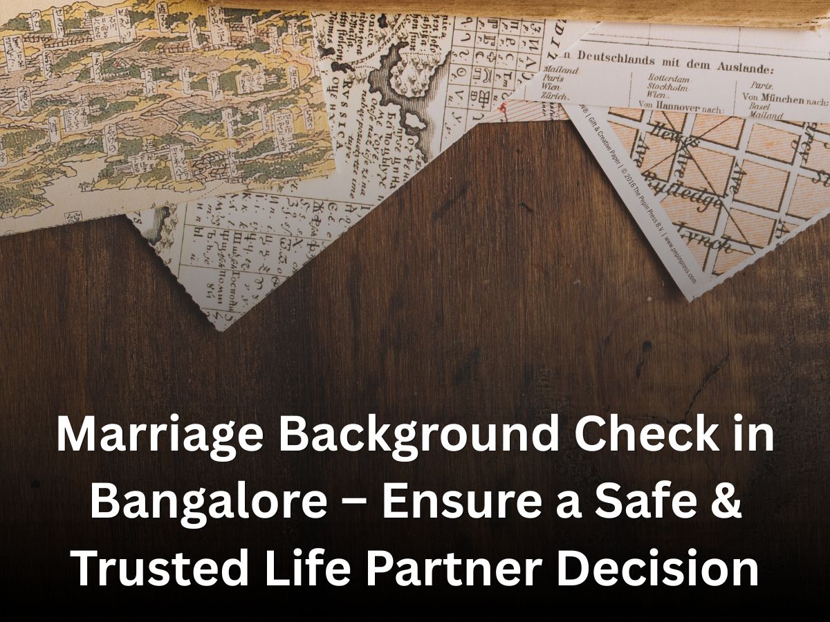 Marriage Background Check in Bangalore